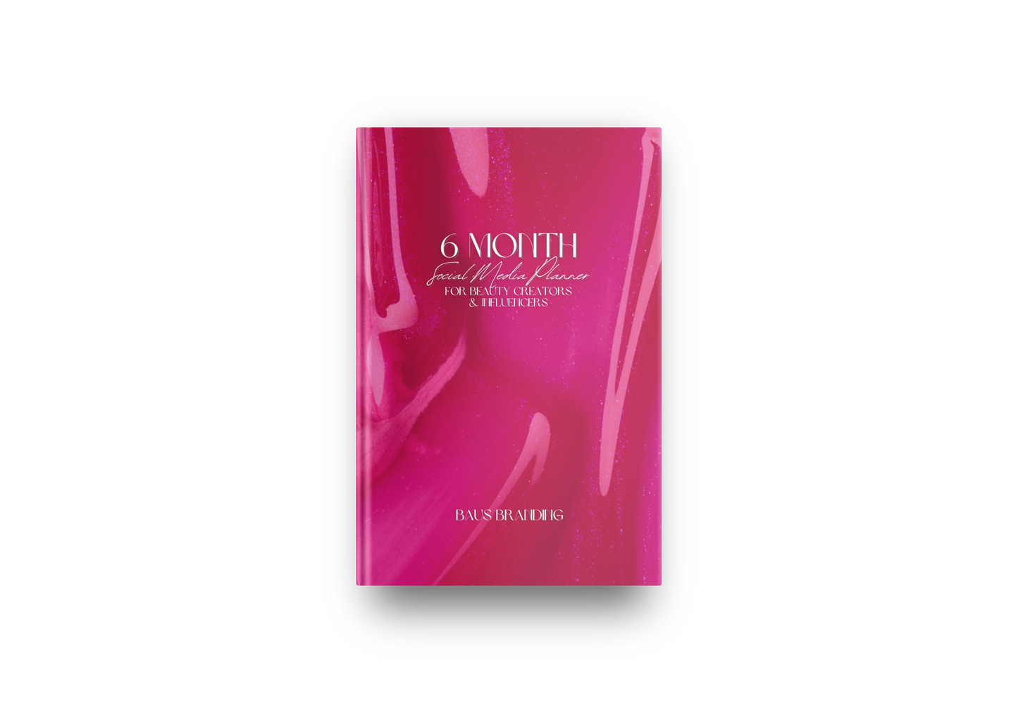 6 Month Social Media Planner: For Beauty Creators & Influencers | Haute Pink
